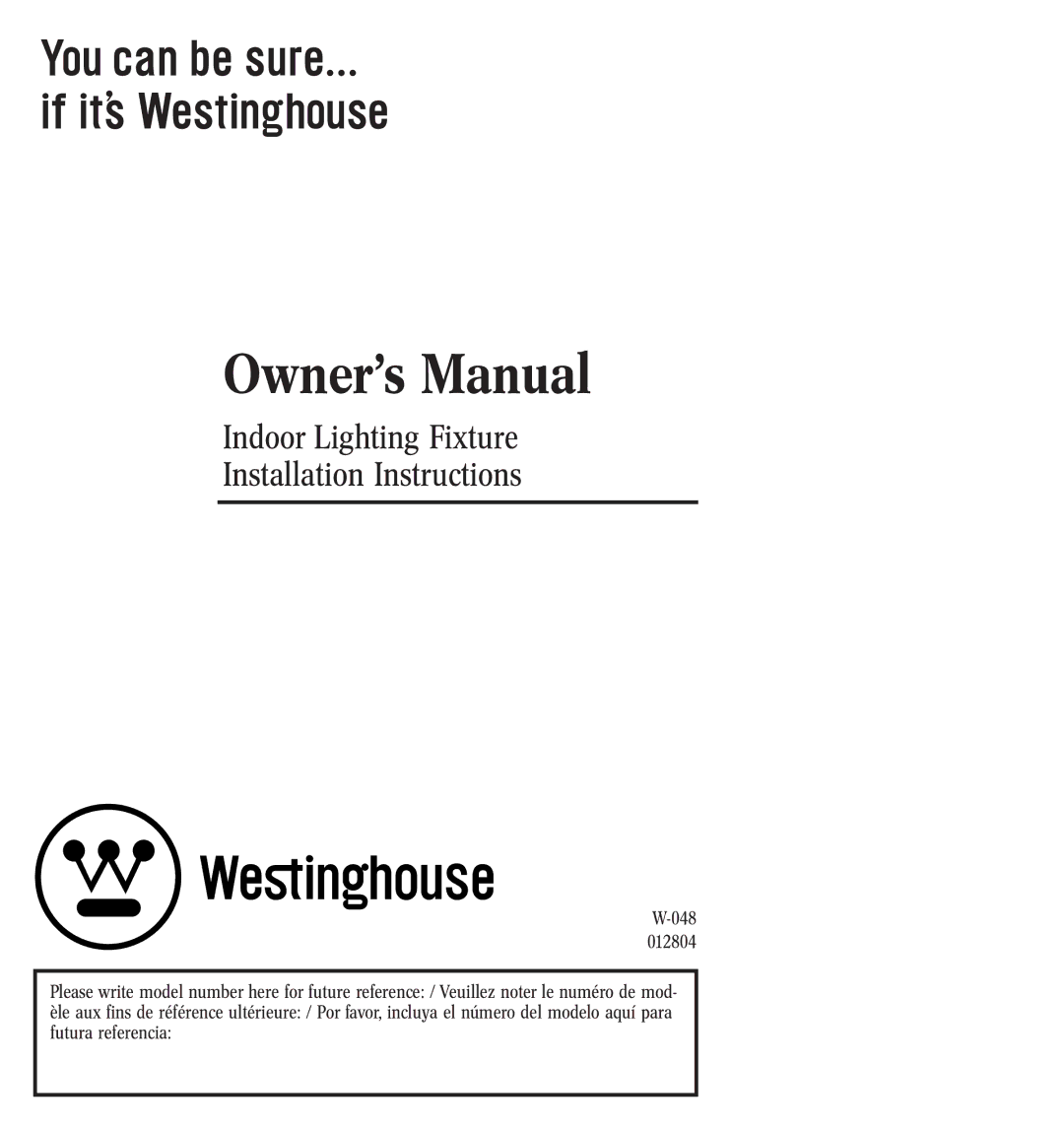 Westinghouse 12804 owner manual Indoor Lighting Fixture Installation Instructions 