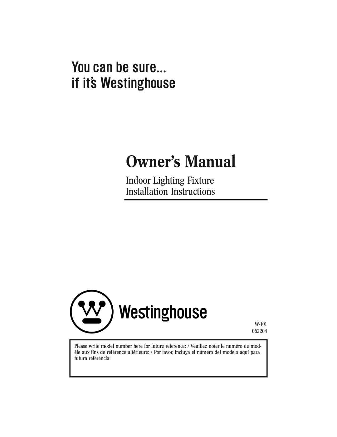 Westinghouse 62204 owner manual Indoor Lighting Fixture Installation Instructions 