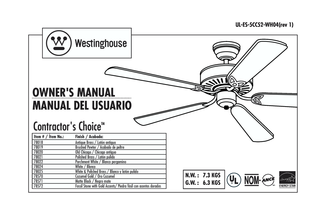 Westinghouse 78570, 78024 owner manual UL-ES-5CC52-WH04rev1, N.W. 7.3 KGS G.W. 6.3 KGS, Item # / Ítem No, Finish / Acabado 