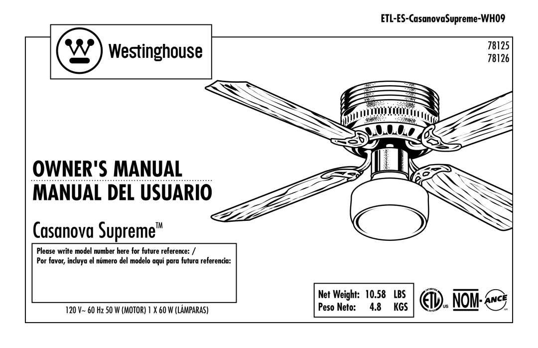 Westinghouse 78126 owner manual 78125, ETL-ES-CasanovaSupreme-WH09, Casanova SupremeTM, 10.58, Peso Neto 