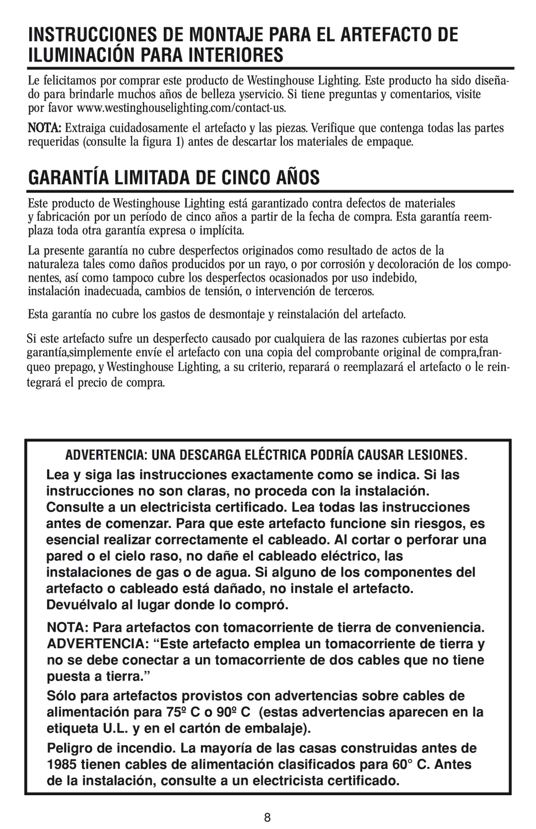 Westinghouse 82011 owner manual Garantía Limitada DE Cinco Años, Advertencia UNA Descarga Eléctrica Podría Causar Lesiones 