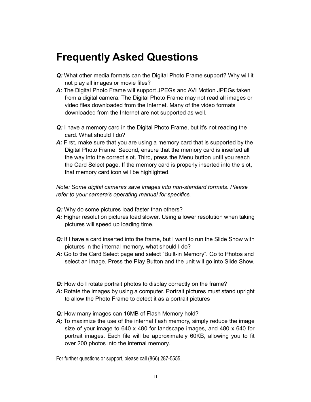 Westinghouse DPF-0701 user manual Frequently Asked Questions 