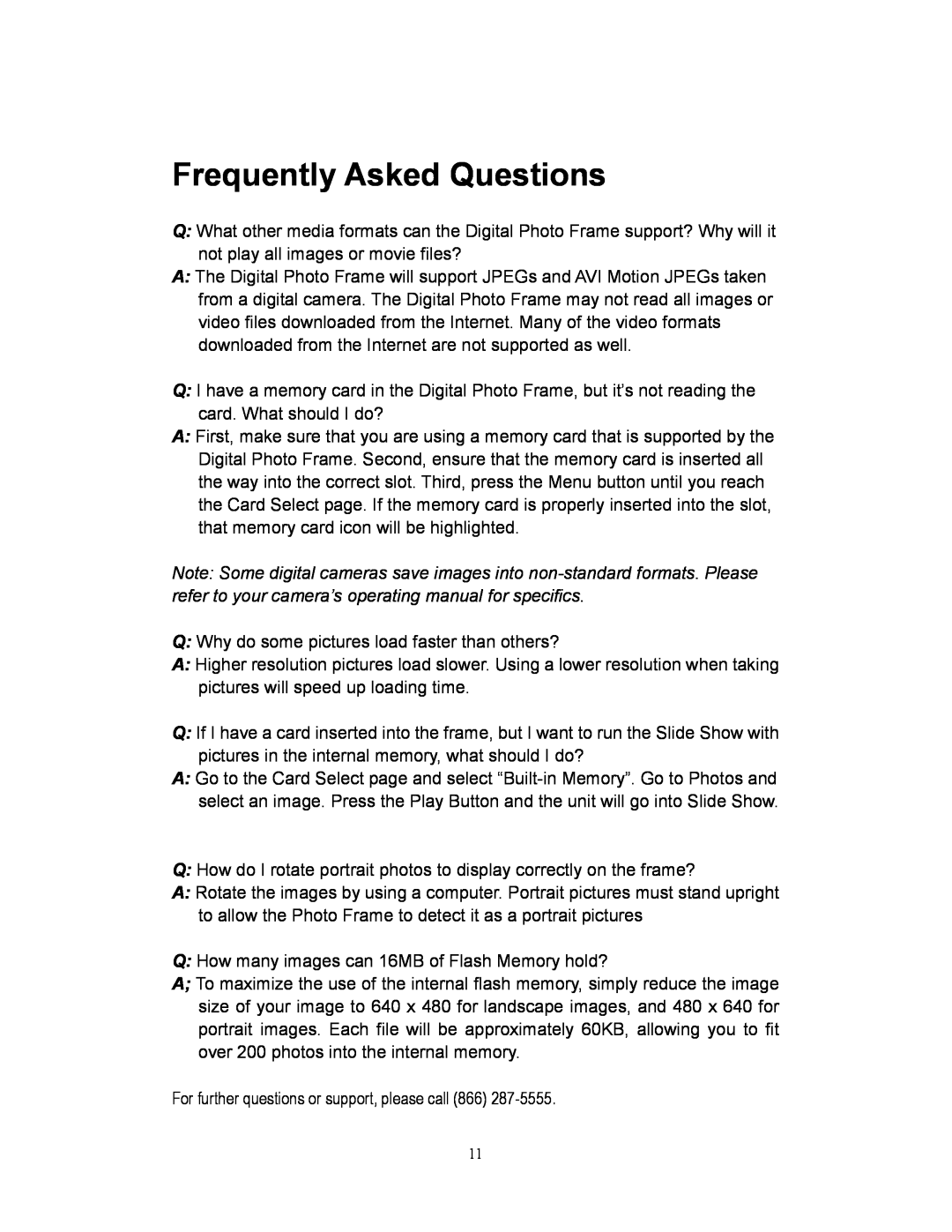 Westinghouse DPF-0701 user manual Frequently Asked Questions 