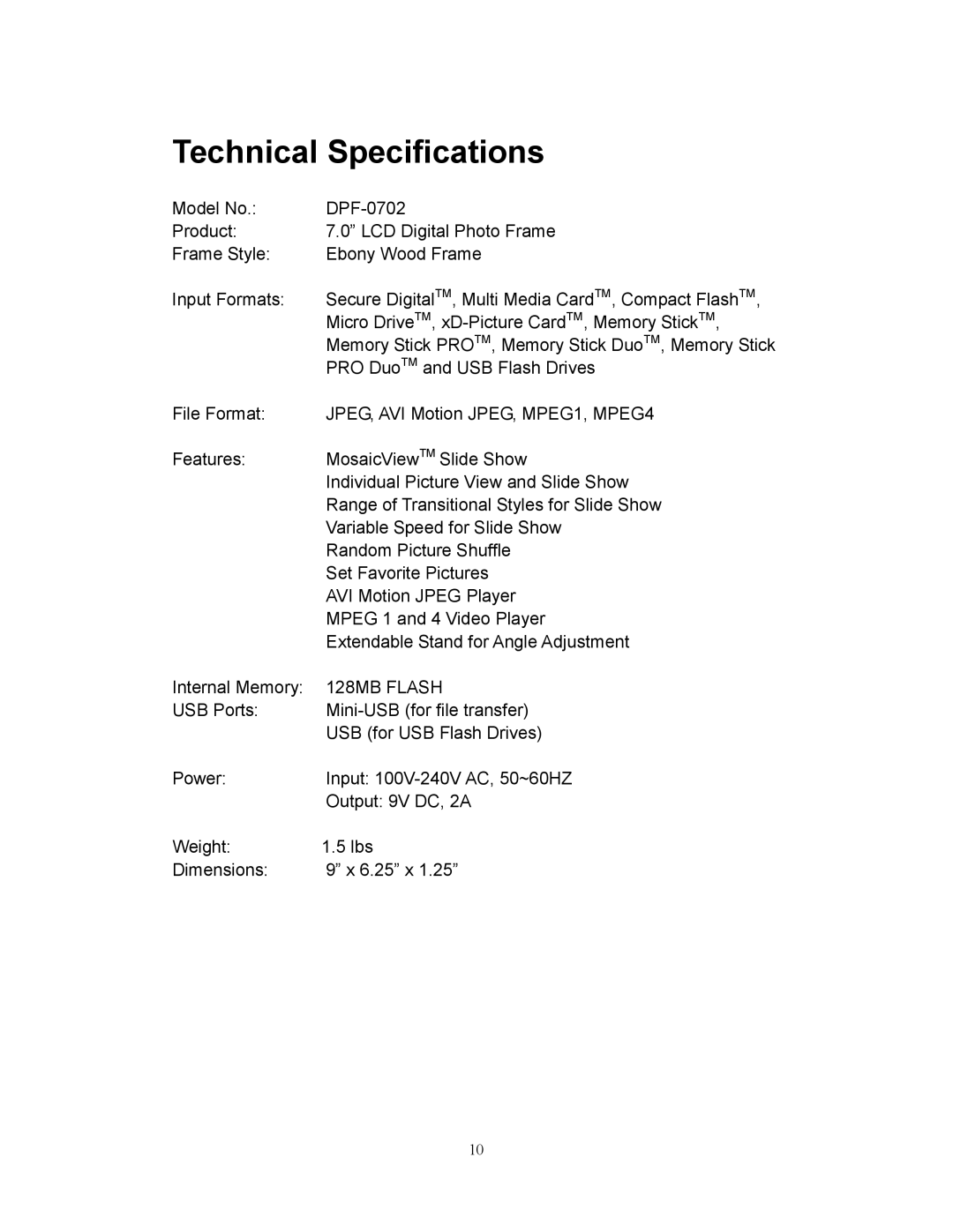 Westinghouse DPF-0702 user manual Technical Specifications, 128MB Flash 