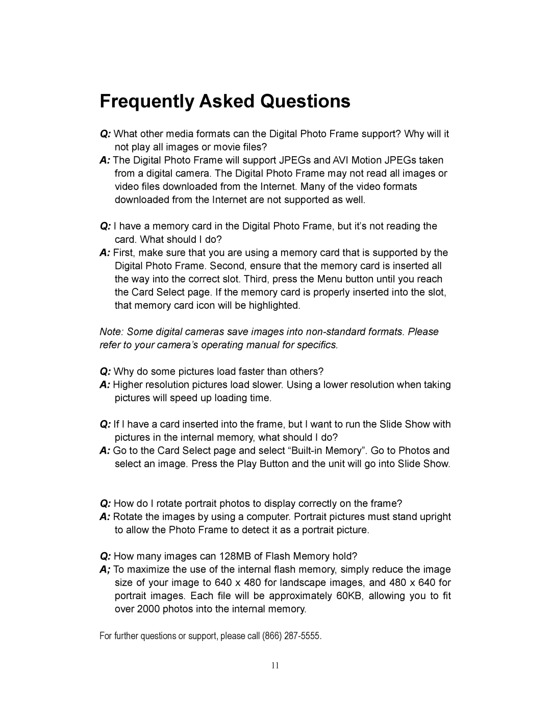 Westinghouse DPF-0702 user manual Frequently Asked Questions 