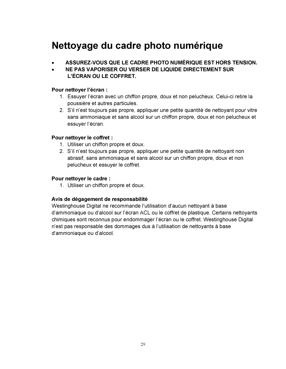 Westinghouse DPF-0702 user manual Nettoyage du cadre photo numérique 