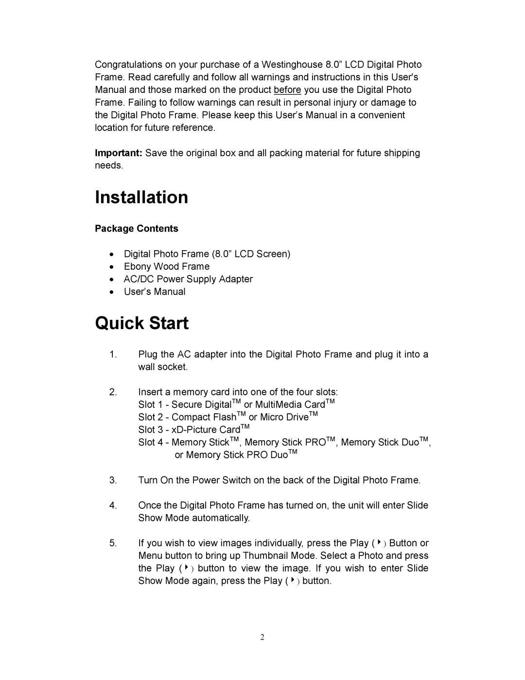 Westinghouse DPF-0801 user manual Installation, Quick Start 