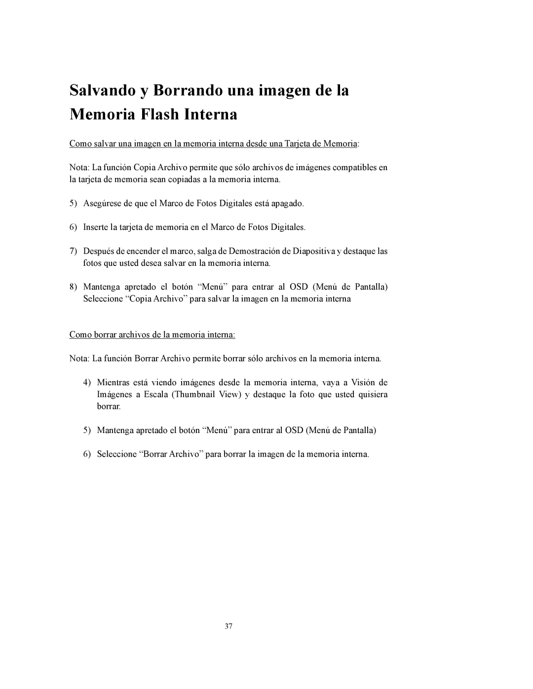 Westinghouse DPF-0802 user manual Salvando y Borrando una imagen de la Memoria Flash Interna 