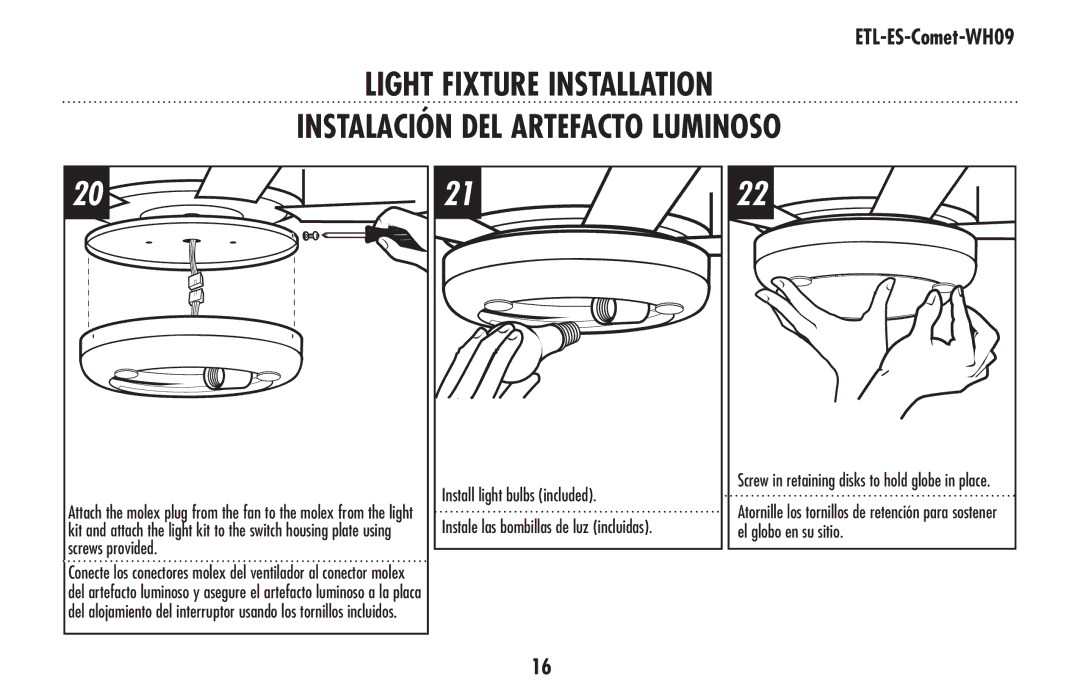 Westinghouse ETL-ES-Comet-WH09 owner manual Install light bulbs included 