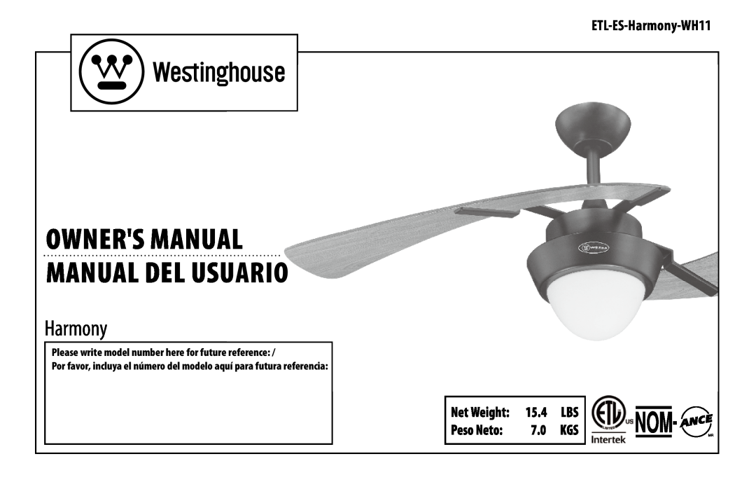 Westinghouse ETL-ES-Harmony-WH11 manual 15.4, net weight, Peso neto, Please write model number here for future reference 