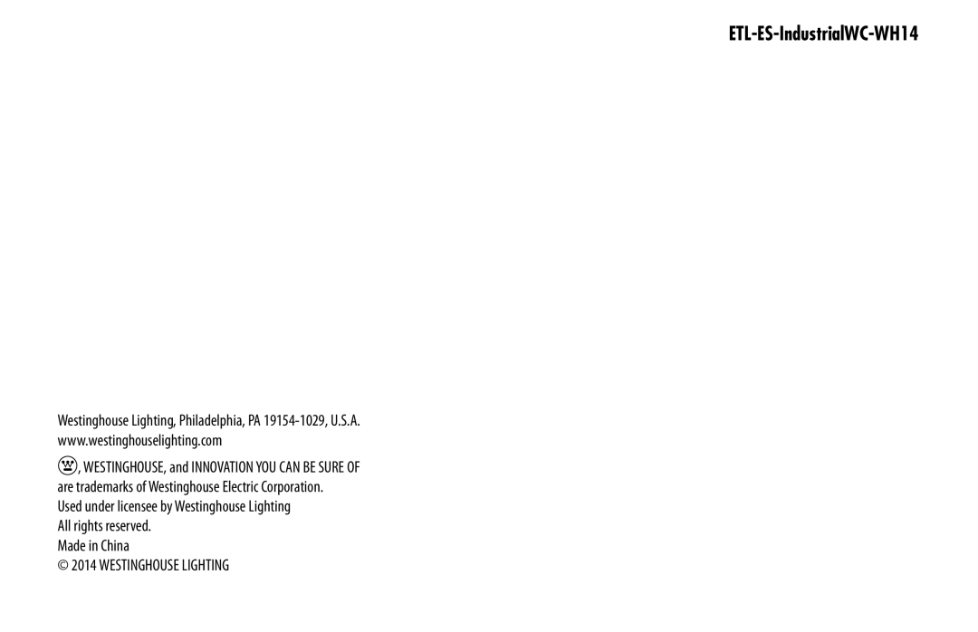 Westinghouse ETL-ES-IndustrialWC-WH14 owner manual Westinghouse Lighting 