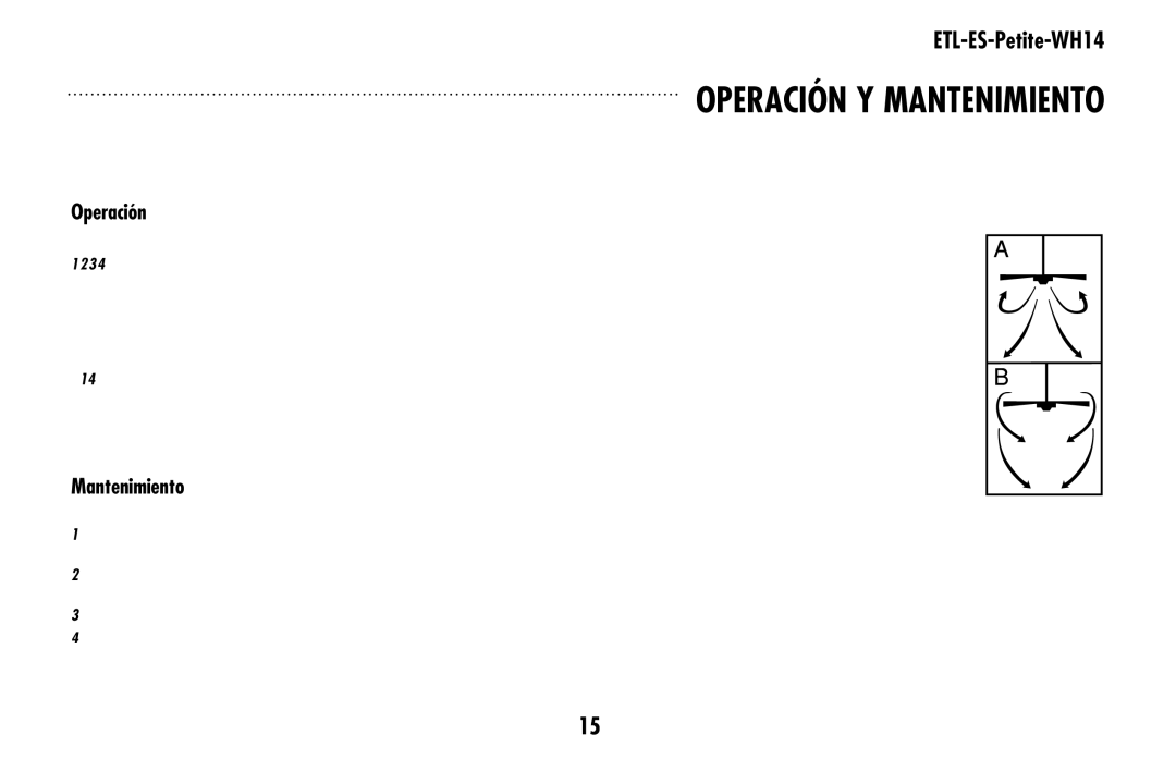 Westinghouse ETL-ES-Petite-WH14 owner manual Operación y mantenimiento 