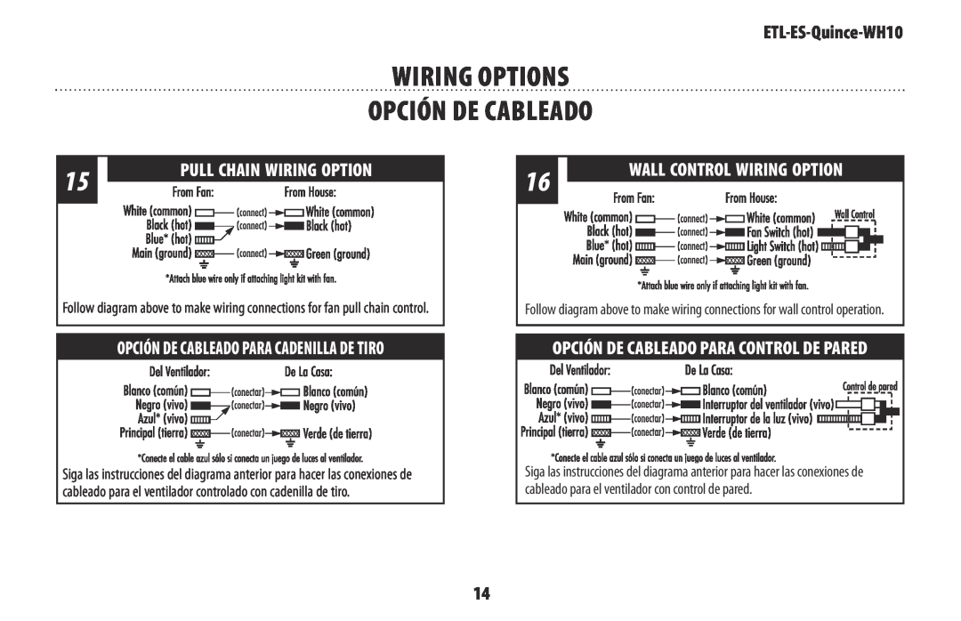 Westinghouse ETL-ES-Quince-WH10 wiring OPTIONS OPCIÓN DE CABLEADO, Pull Chain Wiring Option, Wall Control Wiring Option 