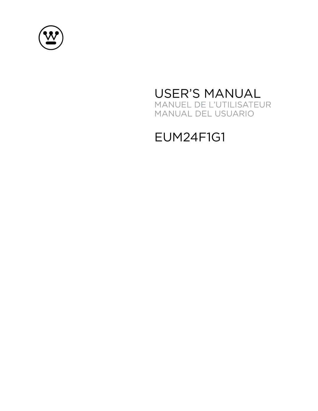 Westinghouse EUM24F1G1 user manual USER’S Manual 