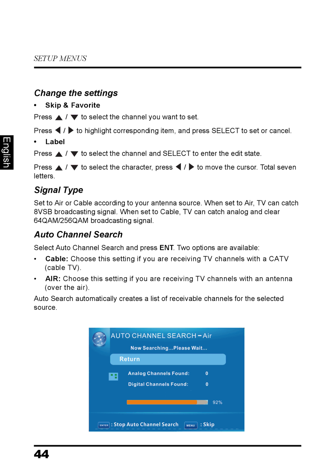 Westinghouse EW32S5UW manual Change the settings, Signal Type, Auto Channel Search, Skip & Favorite, Label 