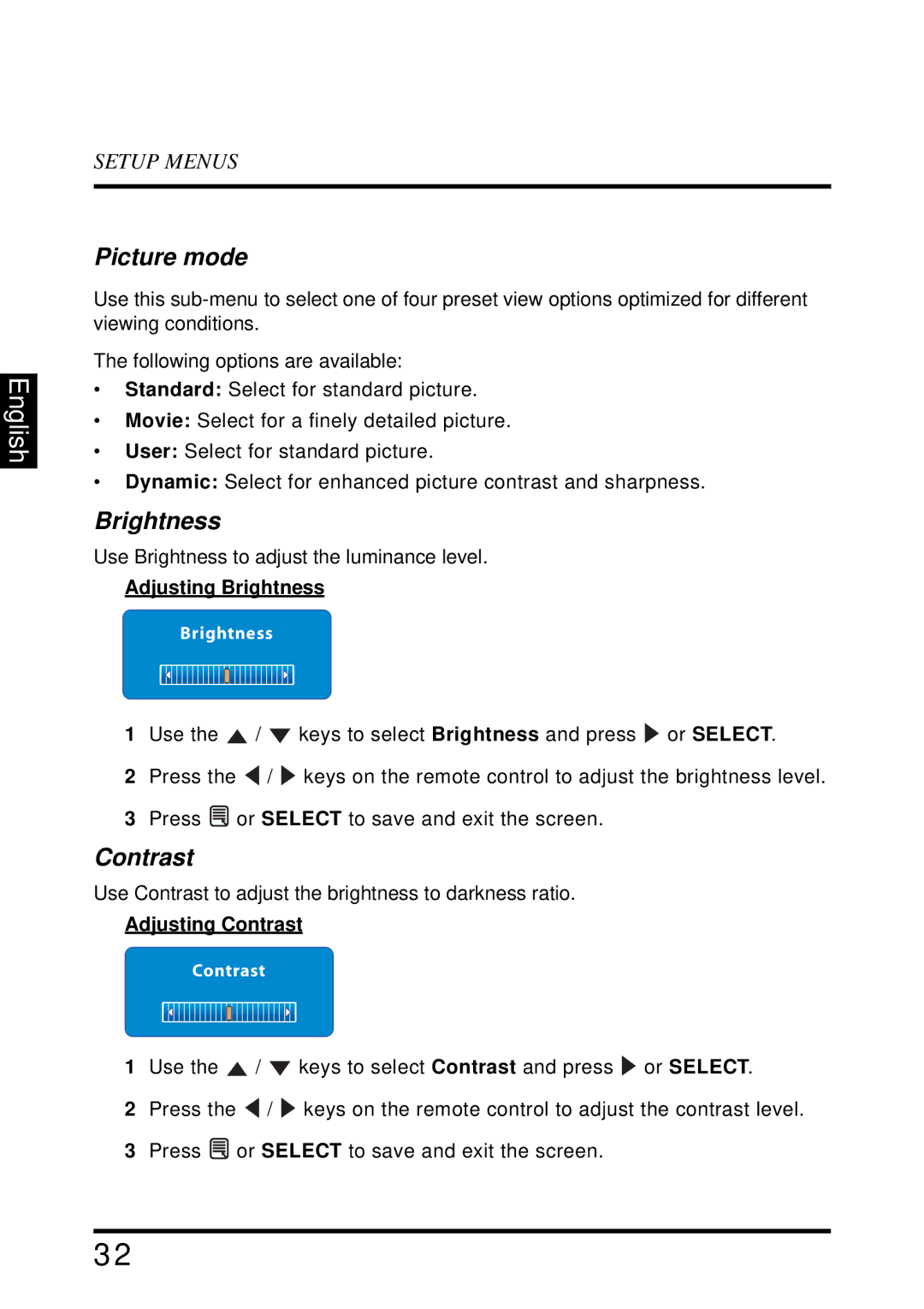 Westinghouse EW39T6MZ manual Picture mode, Adjusting Brightness, Adjusting Contrast 