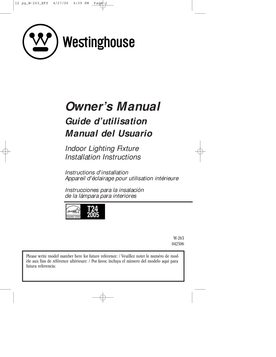 Westinghouse Indoor Lighting fixture owner manual Guide d’utilisation Manual del Usuario 