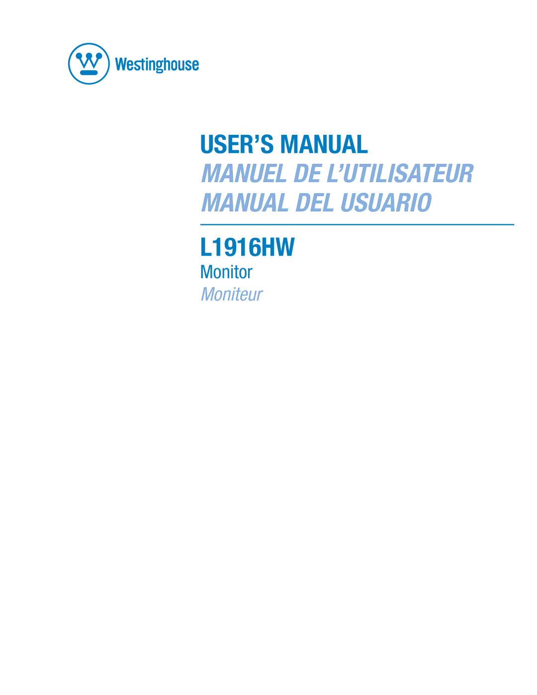 Westinghouse L1916HW user manual USER’S Manual 