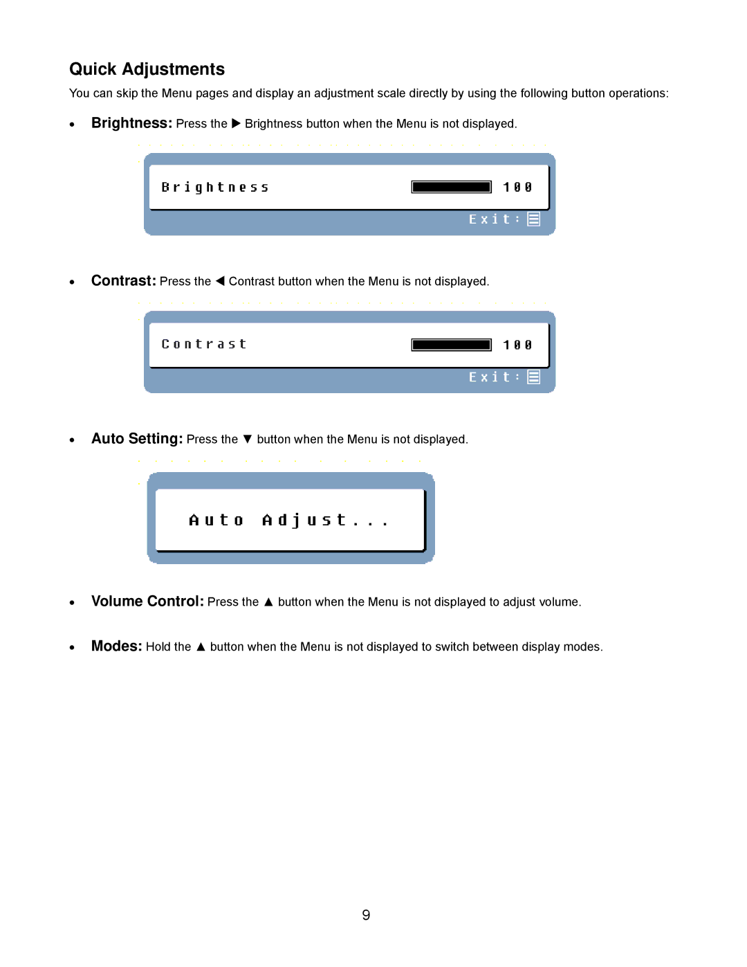 Westinghouse L1916HW user manual Quick Adjustments 