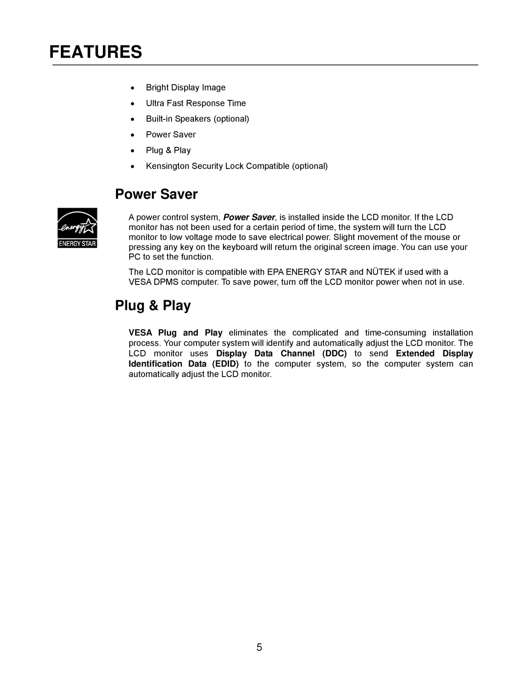 Westinghouse L1916HW user manual Features, Power Saver 