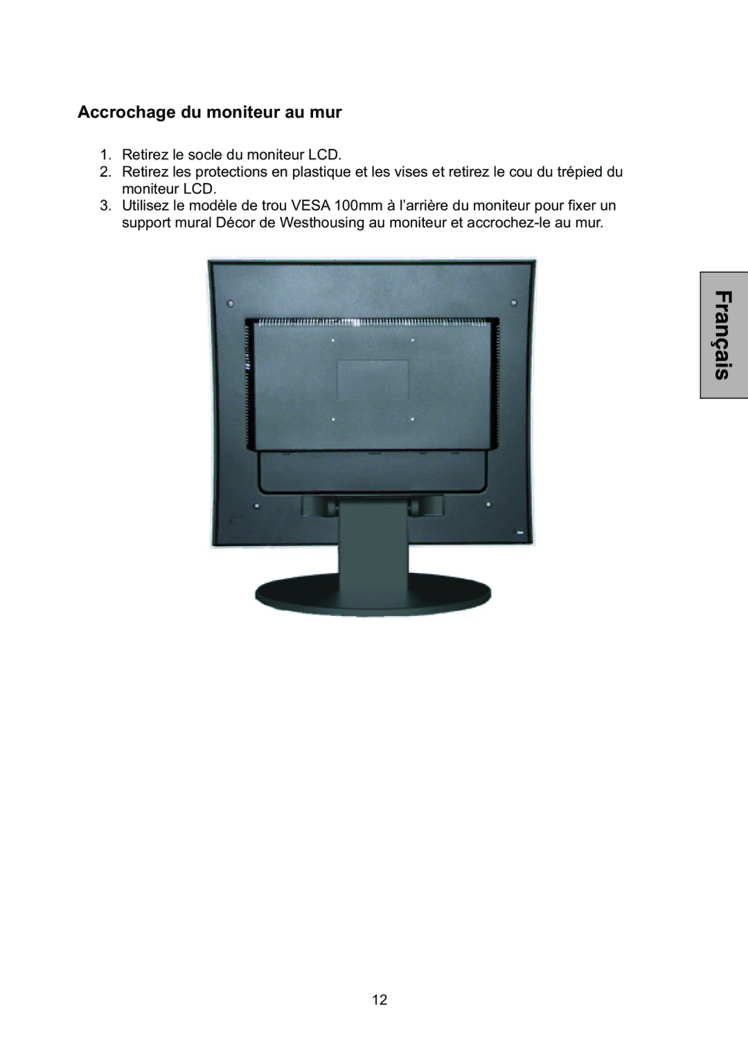 Westinghouse L1928NV manual Accrochage du moniteur au mur 