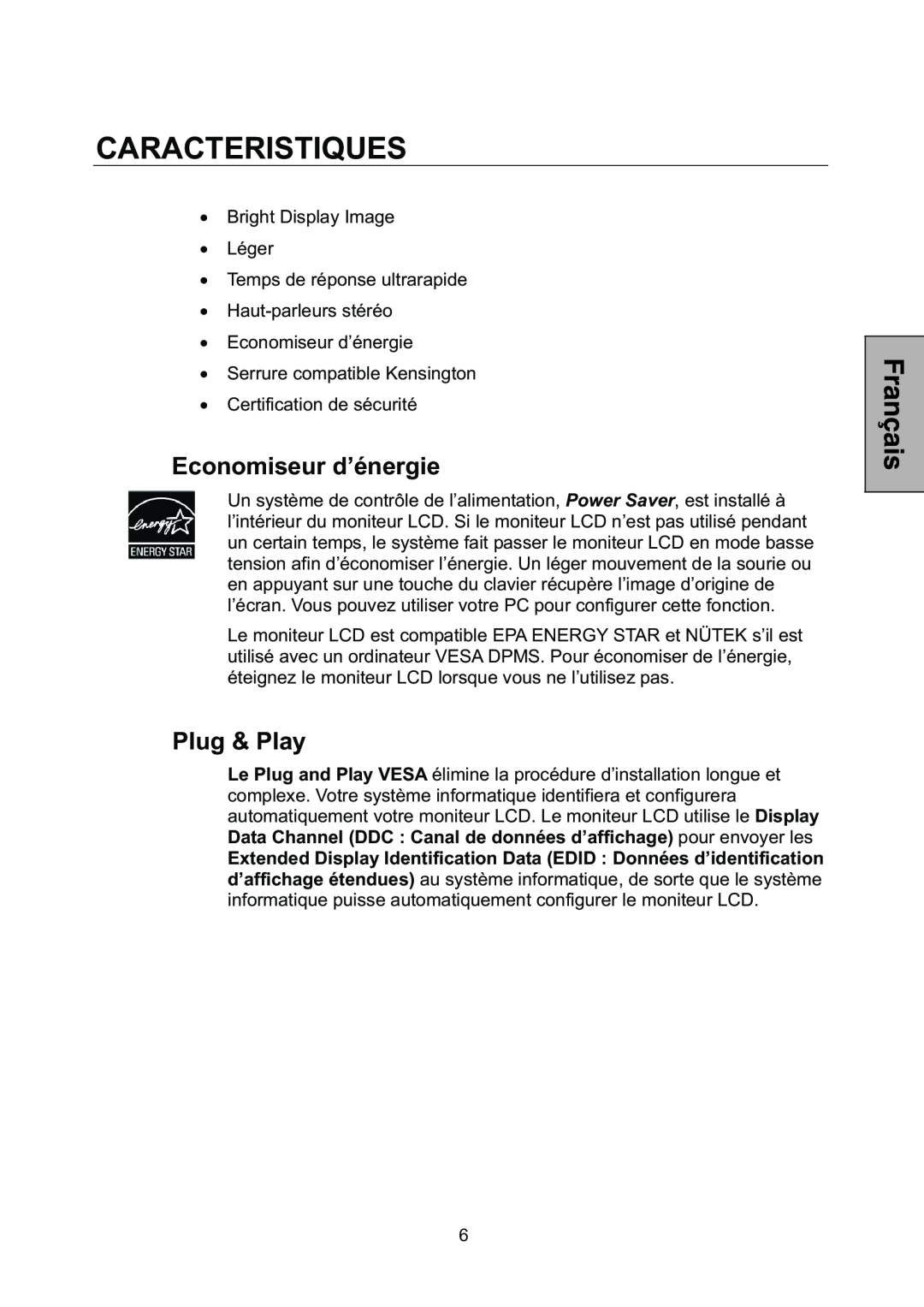 Westinghouse L1928NV manual Caracteristiques, Economiseur d’énergie, Plug & Play 