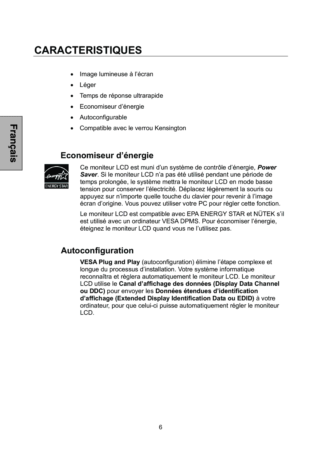 Westinghouse L2046NV manual Caracteristiques, Economiseur d’énergie, Autoconfiguration 