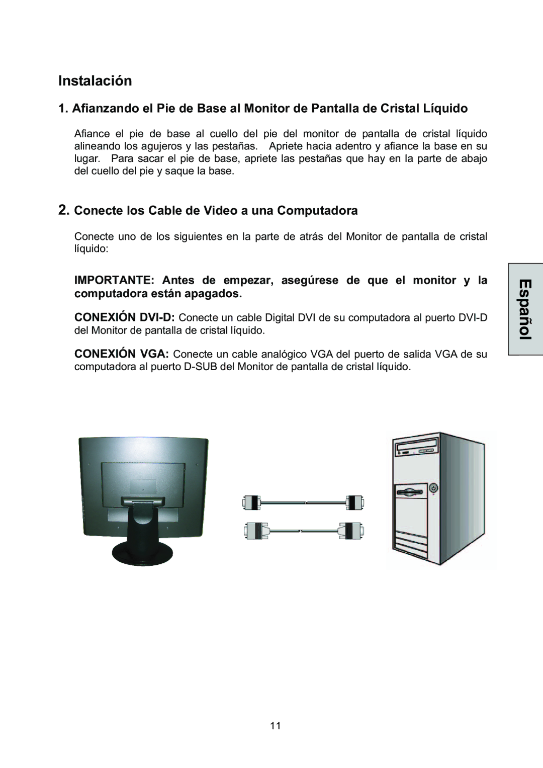 Westinghouse L2046NV manual Instalación, Conecte los Cable de Video a una Computadora 