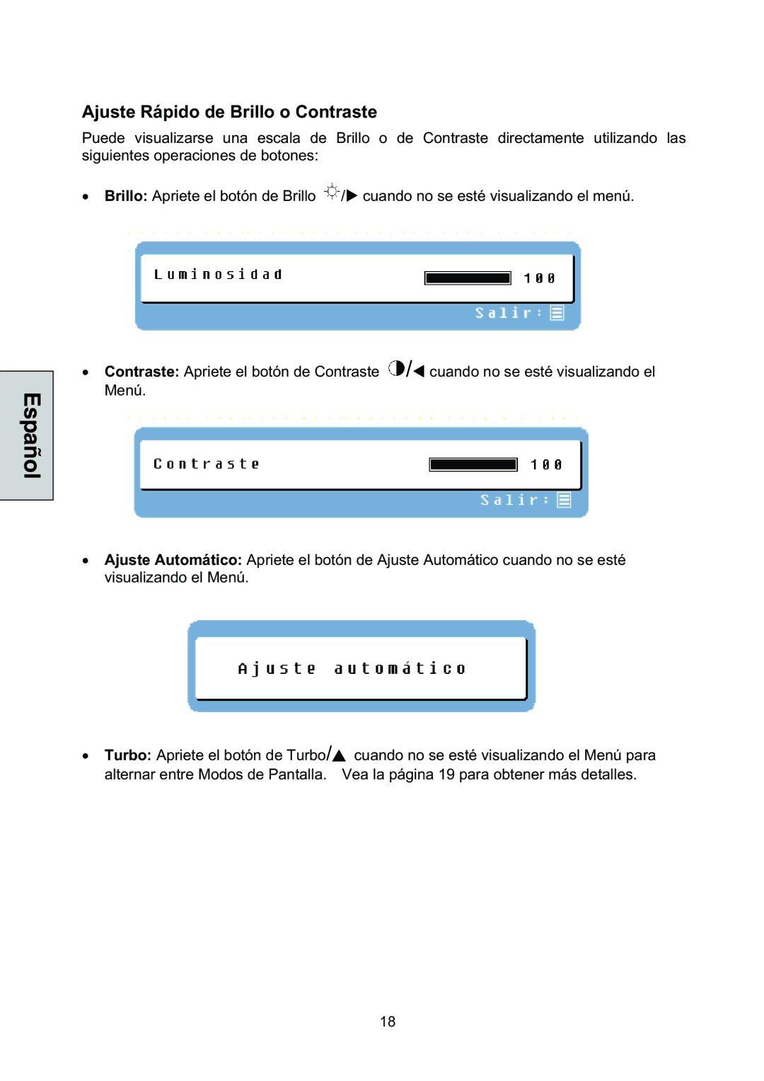 Westinghouse L2046NV manual Ajuste Rápido de Brillo o Contraste 