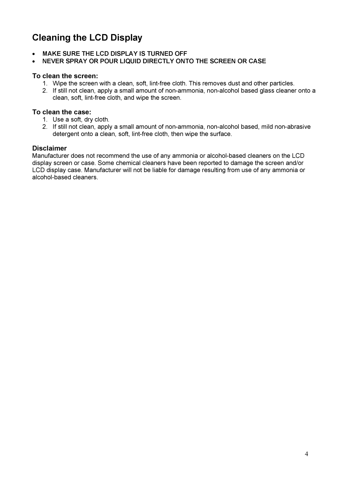 Westinghouse LCM-17v2 manual Cleaning the LCD Display, To clean the screen, To clean the case, Disclaimer 