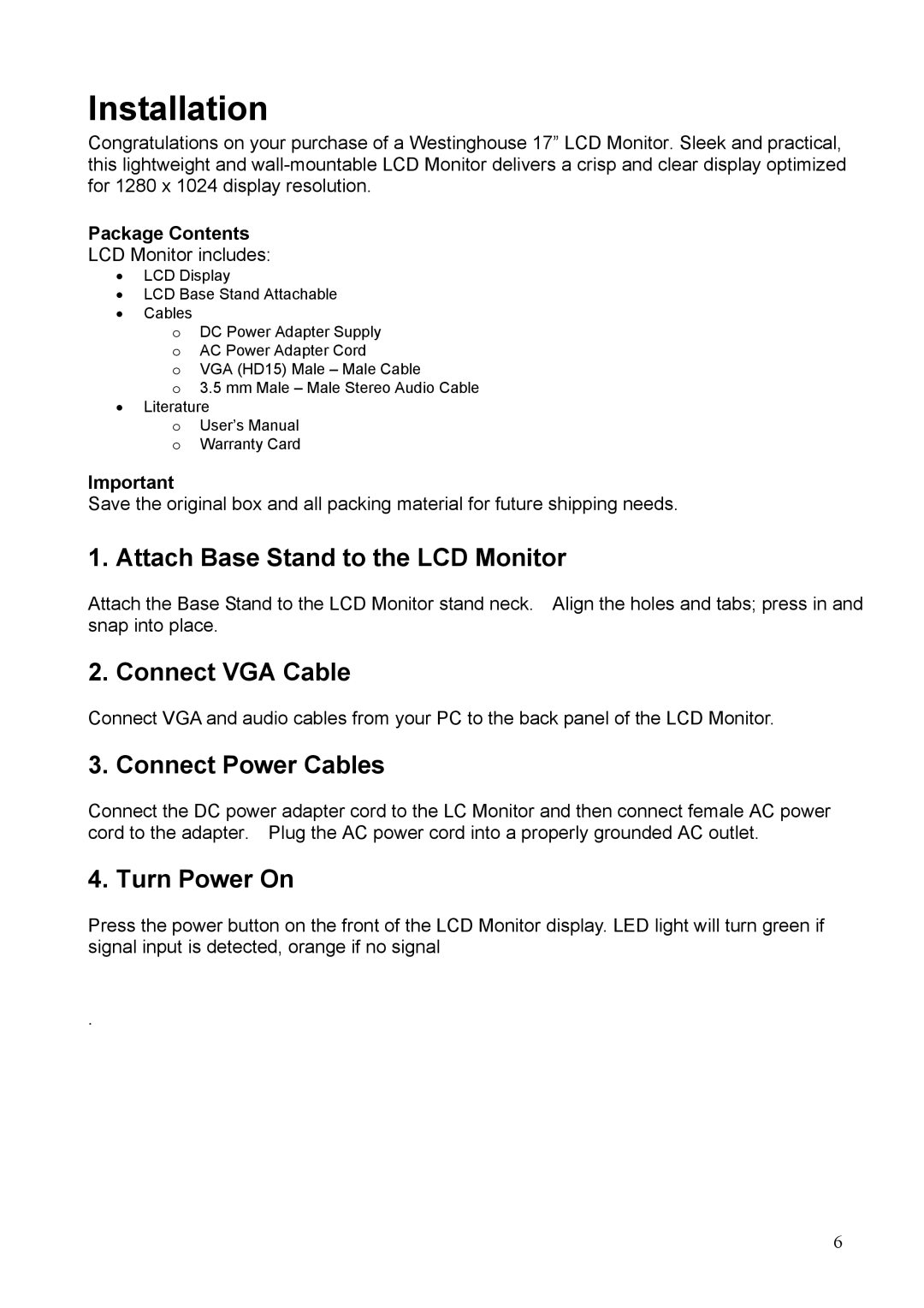 Westinghouse LCM-17v2 manual Installation, Attach Base Stand to the LCD Monitor, Connect VGA Cable, Connect Power Cables 