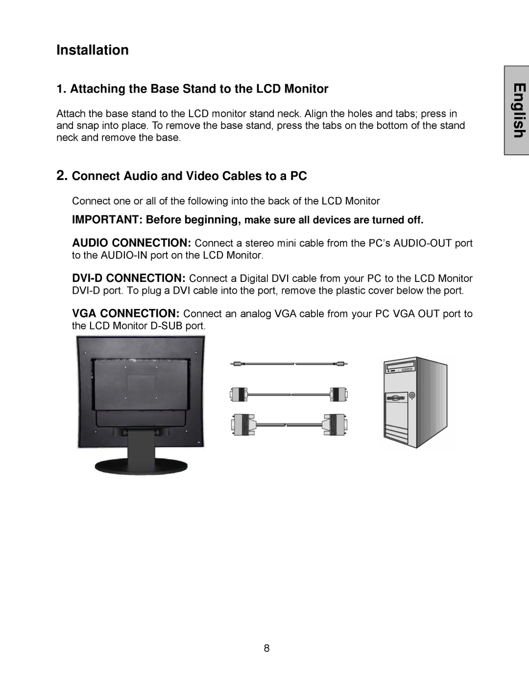 Westinghouse LCM-17V8 Installation, Attaching the Base Stand to the LCD Monitor, Connect Audio and Video Cables to a PC 