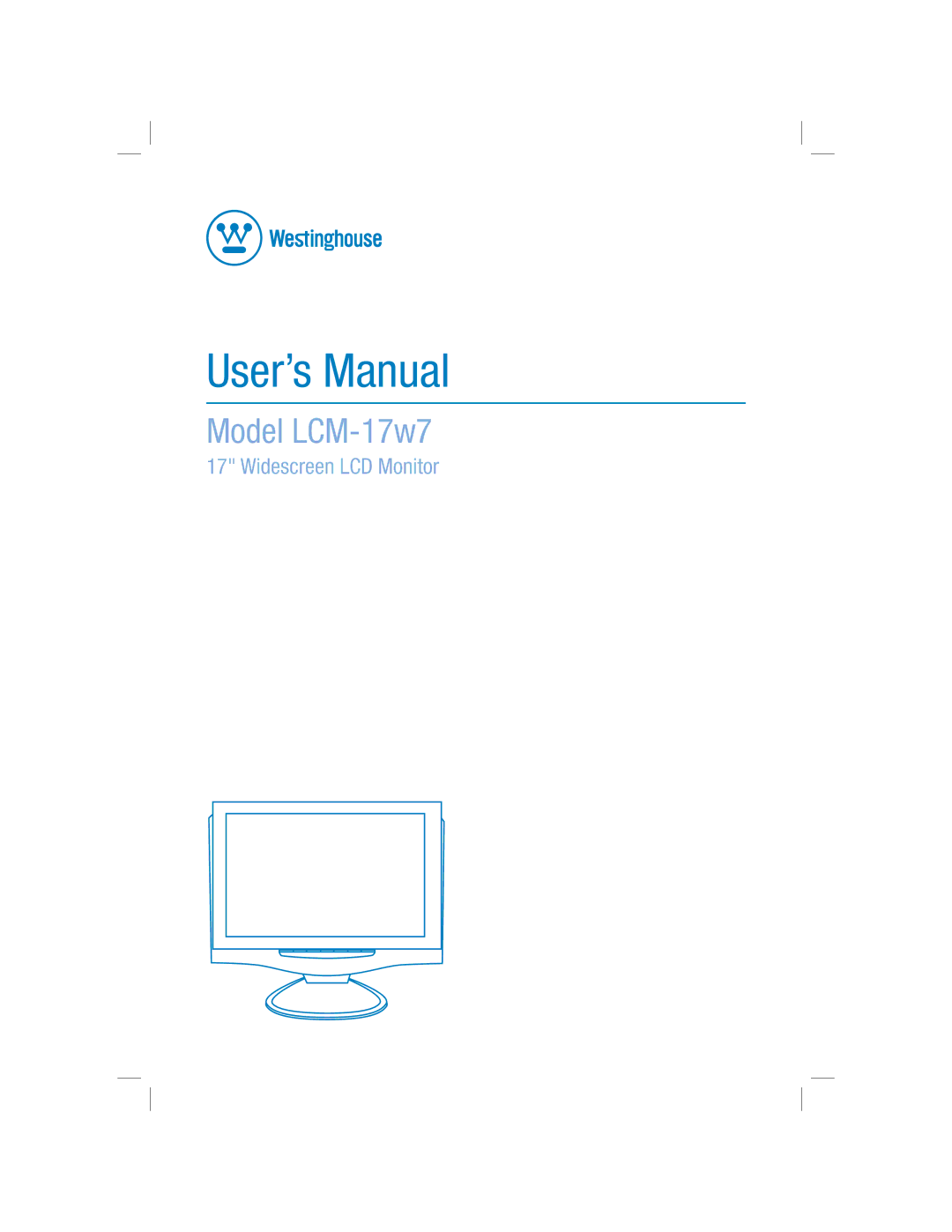 Westinghouse LCM-17W7 user manual User’s Manual 