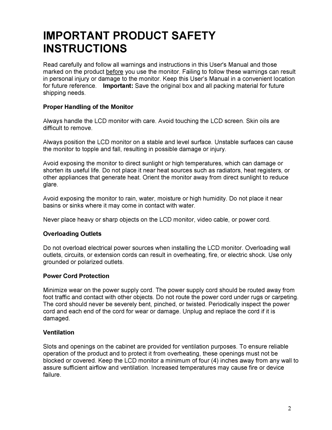 Westinghouse LCM-17W7 user manual Proper Handling of the Monitor, Overloading Outlets, Power Cord Protection, Ventilation 