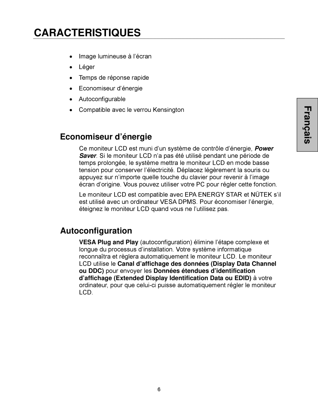 Westinghouse LCM-20v5 user manual Caracteristiques, Economiseur d’énergie, Autoconfiguration 