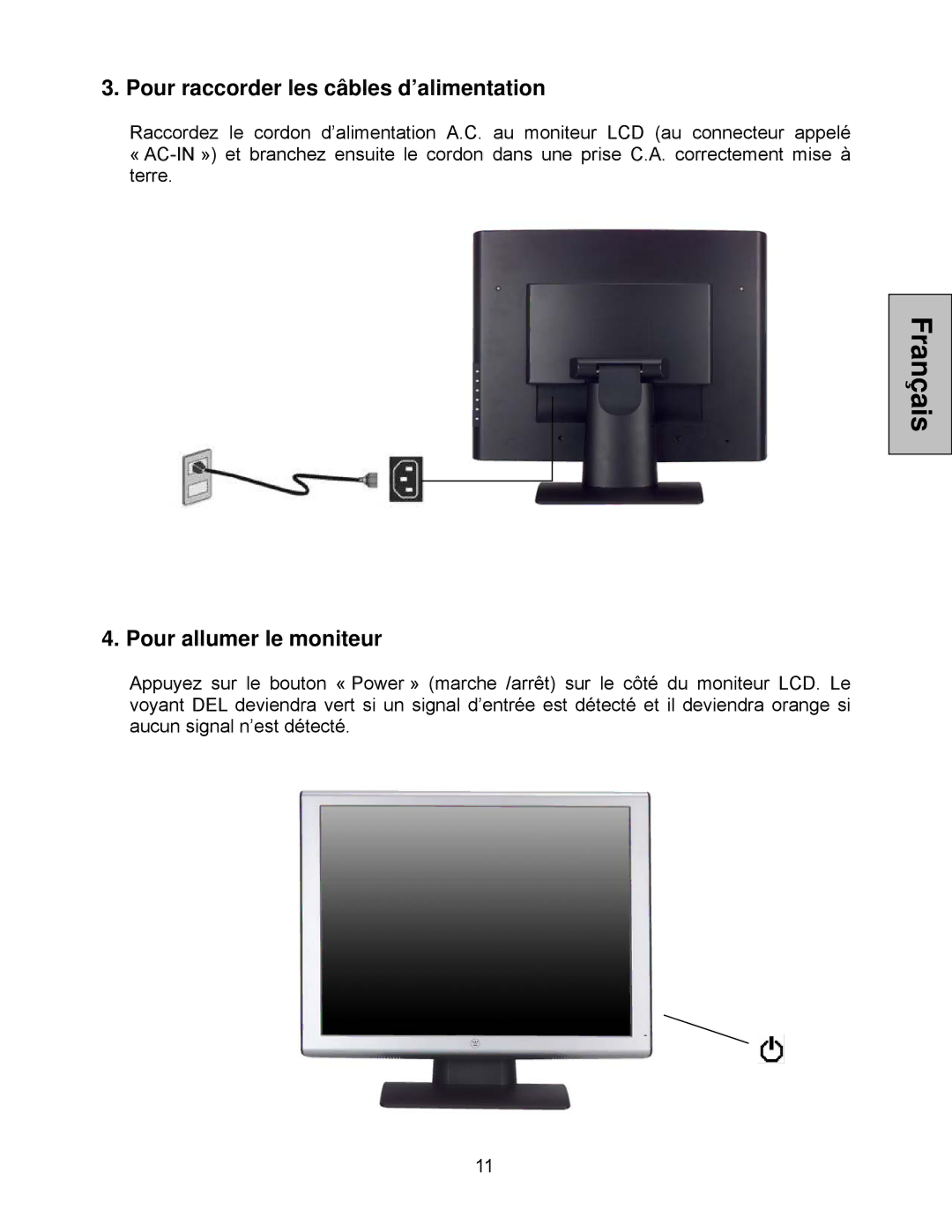 Westinghouse LCM-20v5 user manual Pour raccorder les câbles d’alimentation, Pour allumer le moniteur 