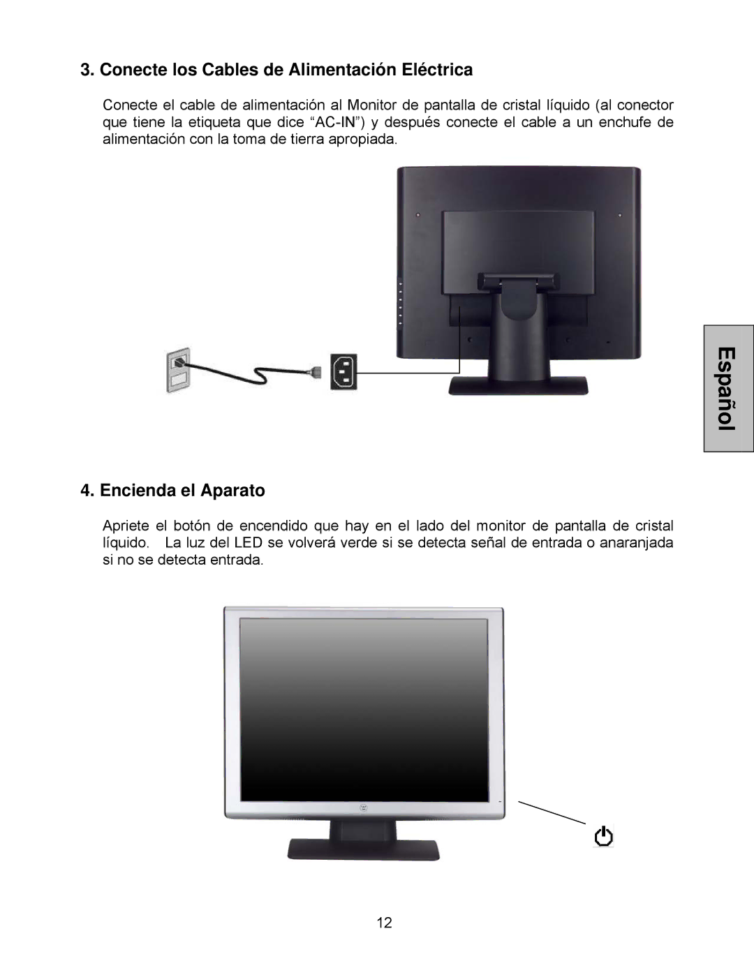 Westinghouse LCM-20v5 user manual Conecte los Cables de Alimentación Eléctrica, Encienda el Aparato 