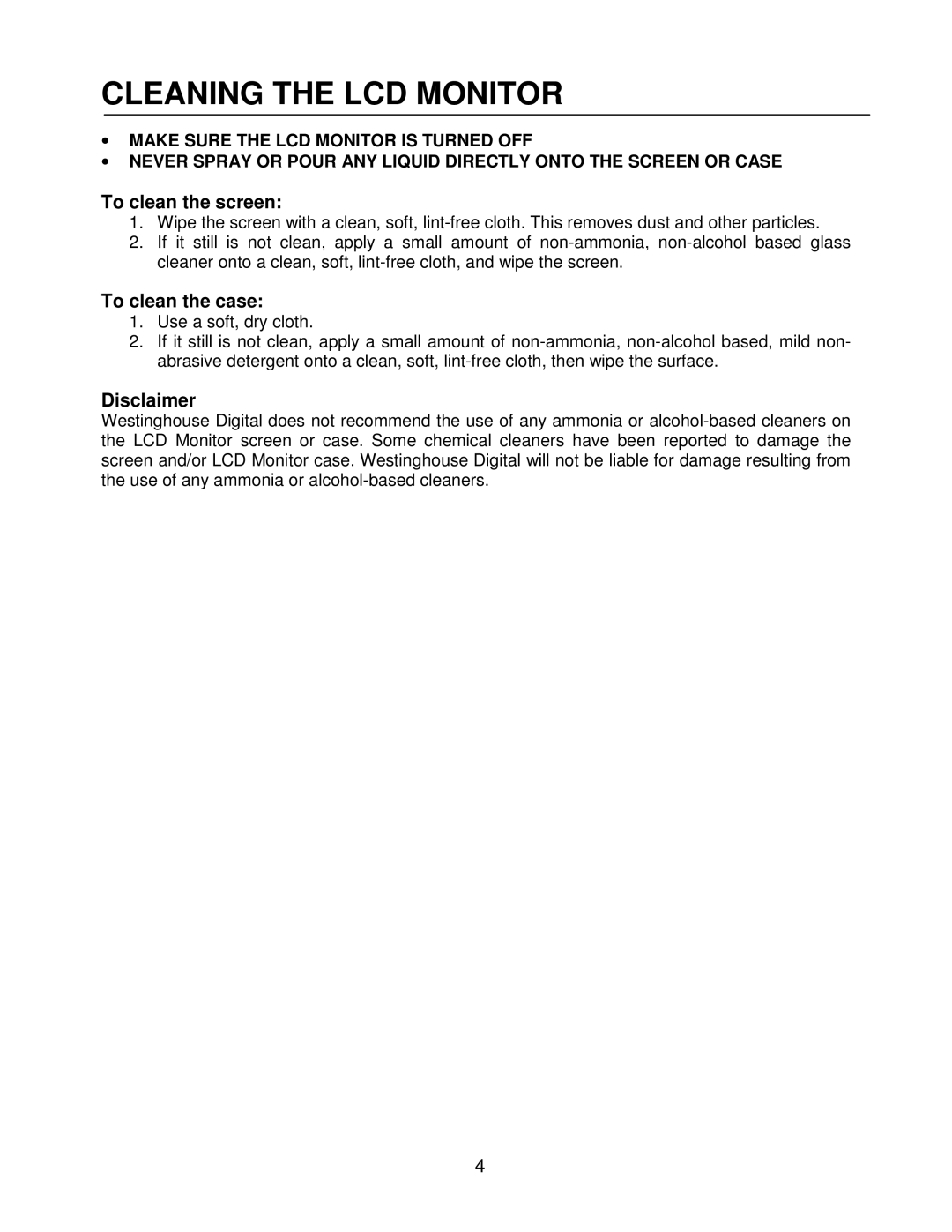 Westinghouse LCM-22W2 user manual Cleaning the LCD Monitor, To clean the screen, To clean the case, Disclaimer 