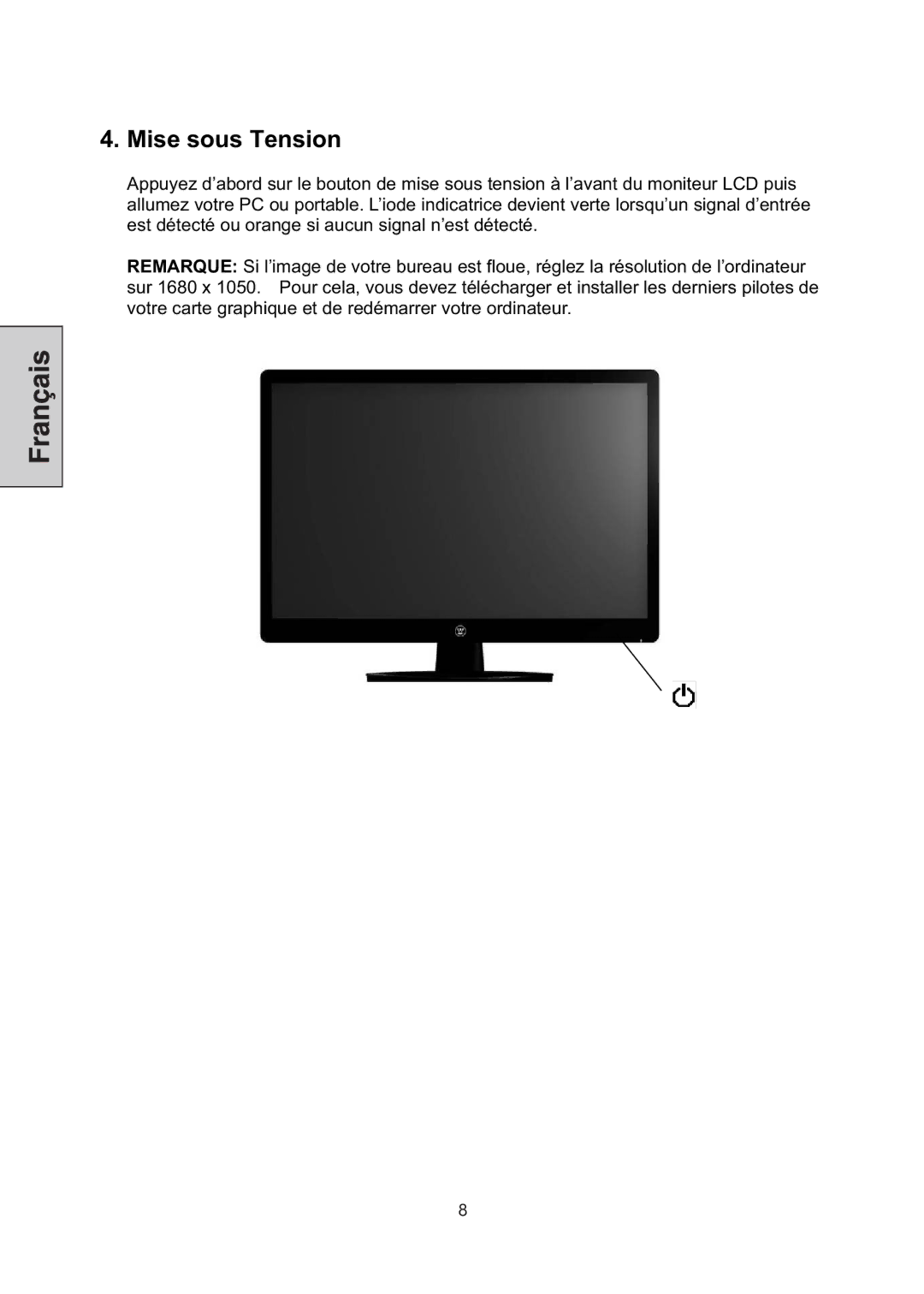 Westinghouse LCM-22W3 manual Mise sous Tension 