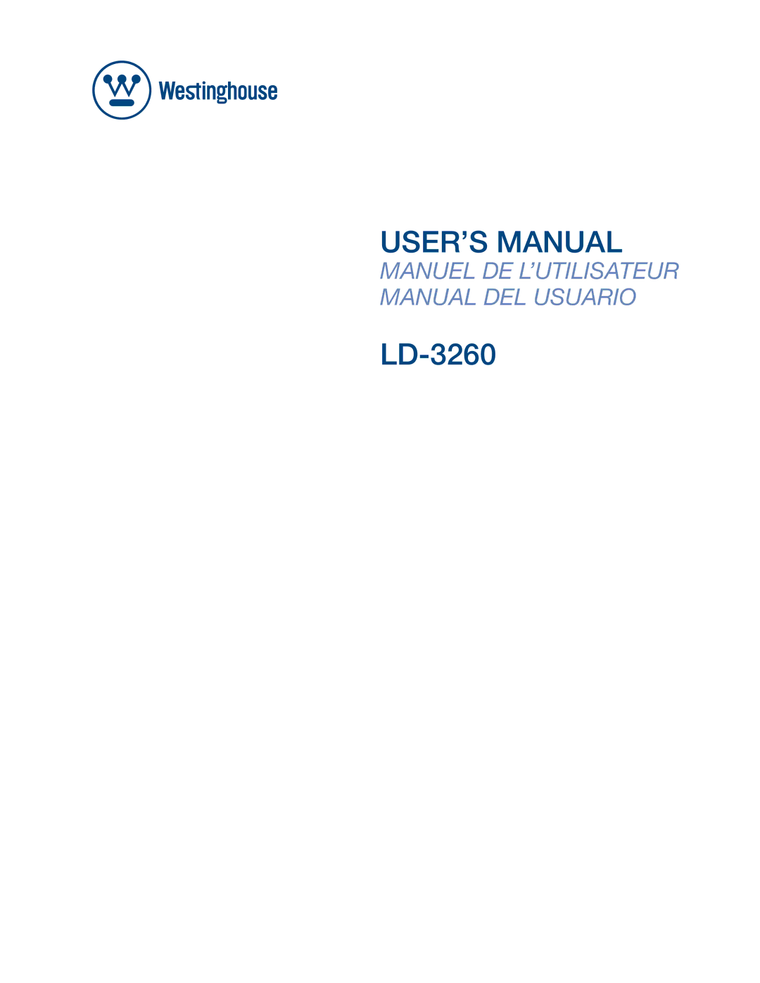 Westinghouse LD-3260 user manual USER’S Manual 