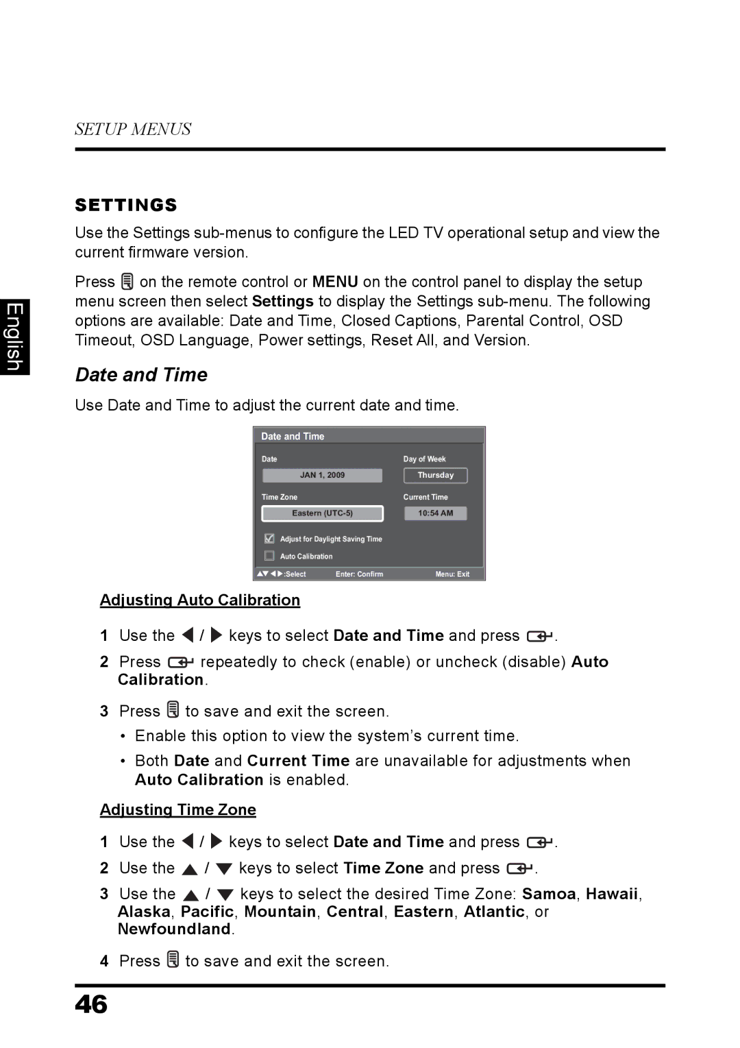 Westinghouse LD-3260 user manual Date and Time, Settings, Adjusting Auto Calibration, Adjusting Time Zone 