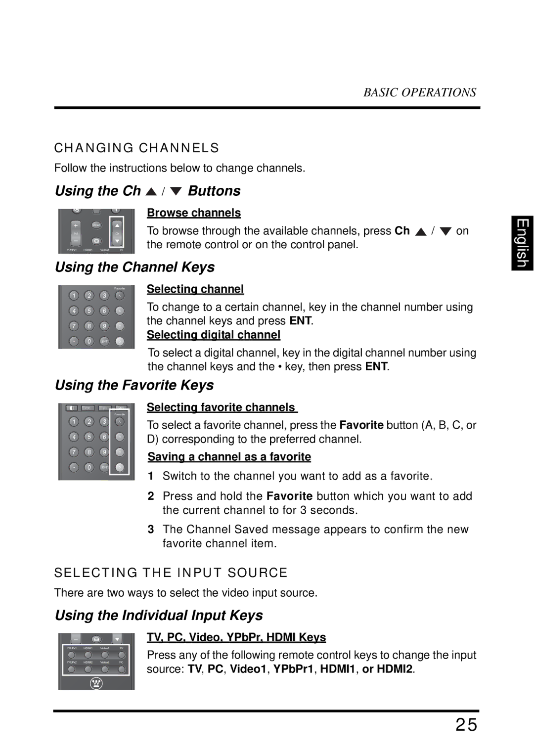 Westinghouse LD-4655VX manual Using the Ch / Buttons, Using the Channel Keys, Using the Favorite Keys 