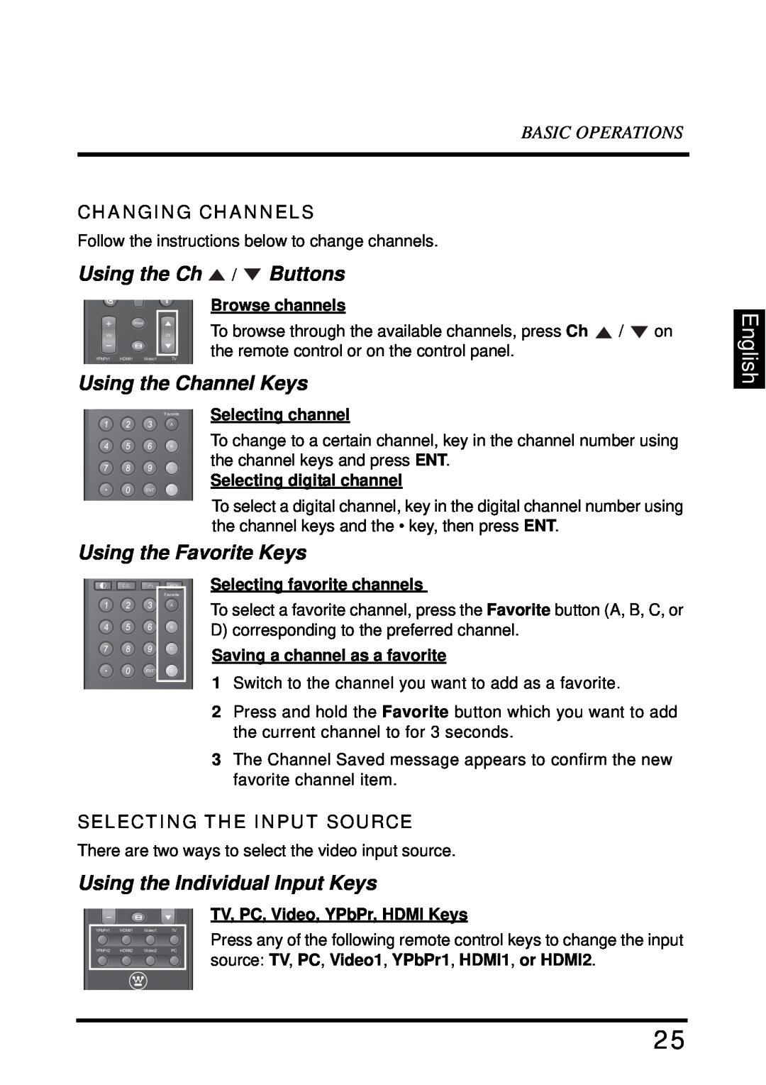 Westinghouse LD-4680 Using the Ch / Buttons, Using the Channel Keys, Using the Favorite Keys, English, Basic Operations 