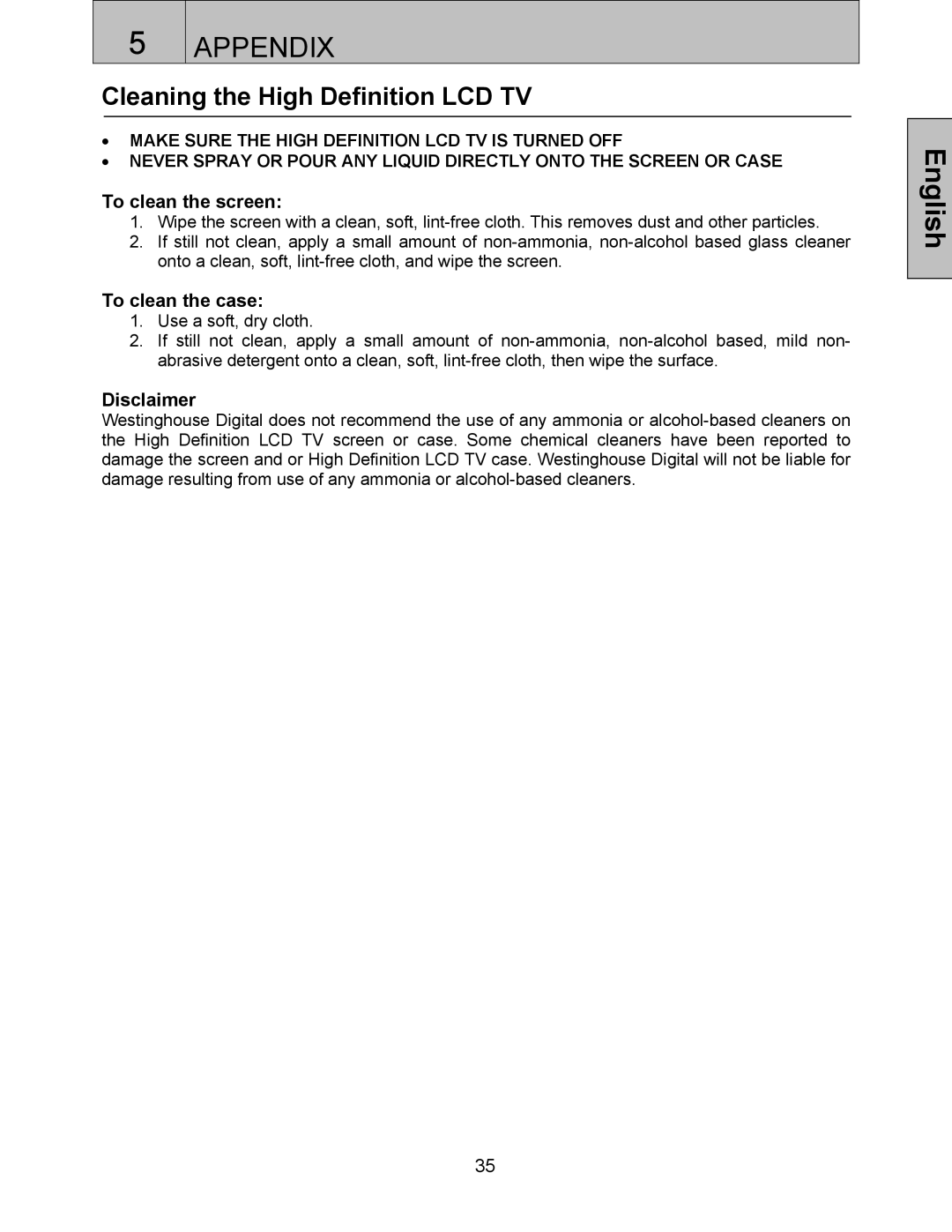 Westinghouse LTV-32w3 user manual Cleaning the High Definition LCD TV, To clean the screen, To clean the case, Disclaimer 