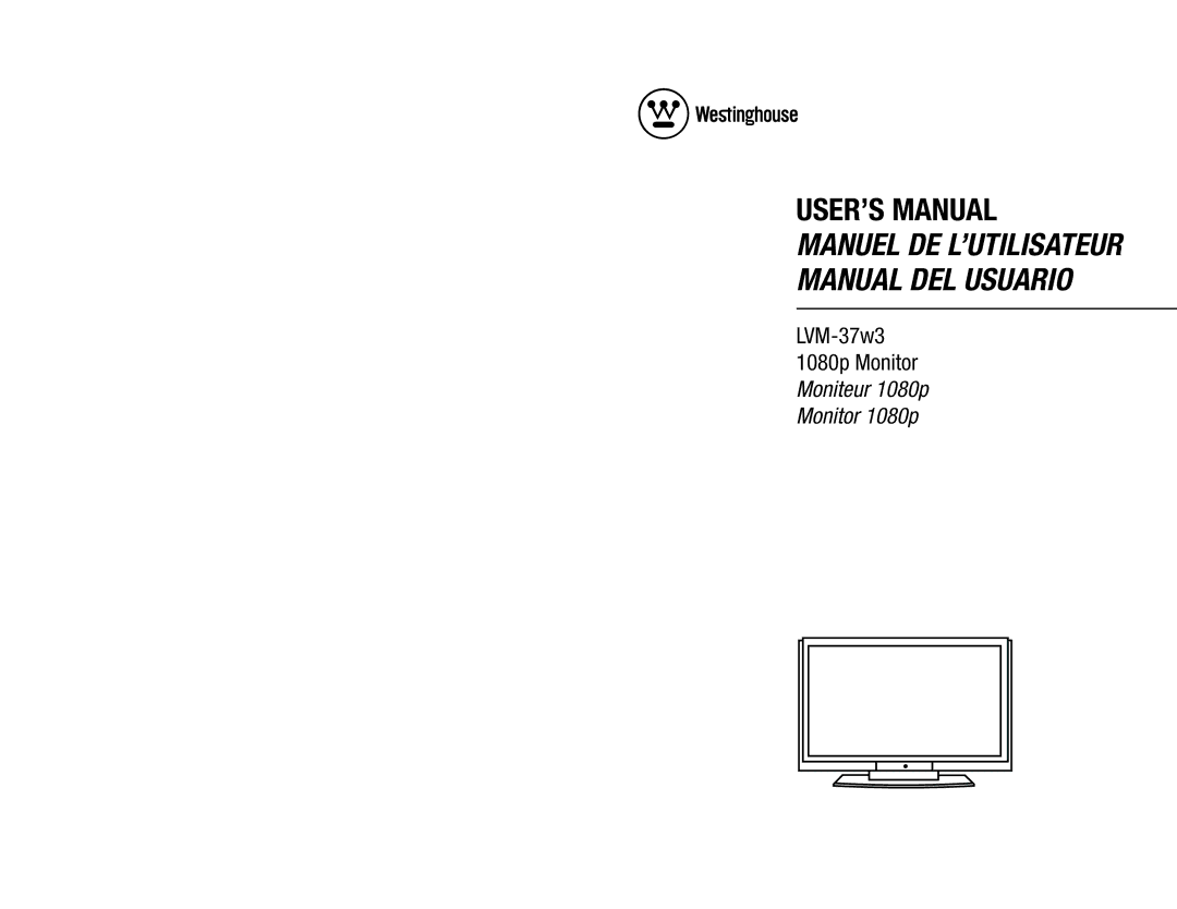 Westinghouse LVM-37w3 user manual USER’S Manual 