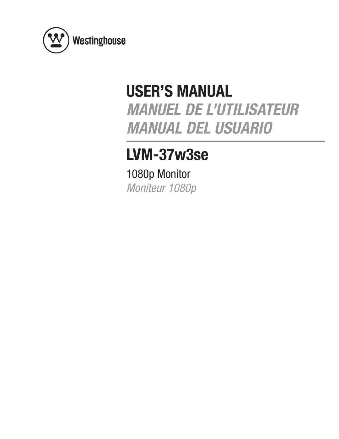 Westinghouse LVM-37w3se user manual USER’S Manual 