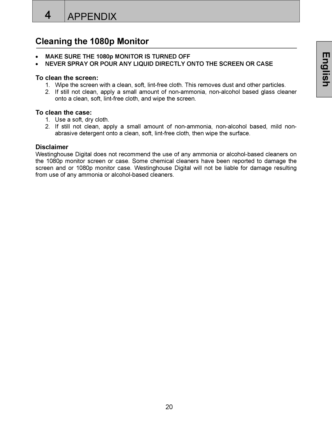 Westinghouse LVM-37w3se user manual Cleaning the 1080p Monitor, To clean the screen 