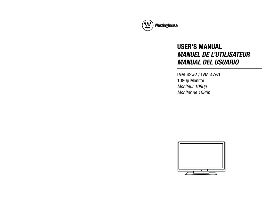 Westinghouse LVM-42w2, LVM-47w1 user manual USER’S Manual 