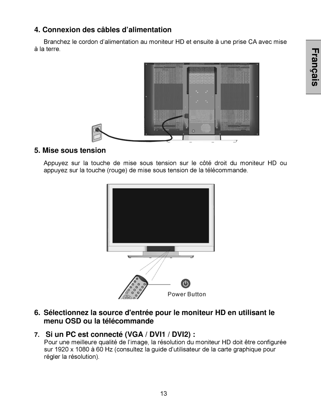 Westinghouse LVM-42w2, LVM-47w1 user manual Connexion des câbles d’alimentation, Mise sous tension 