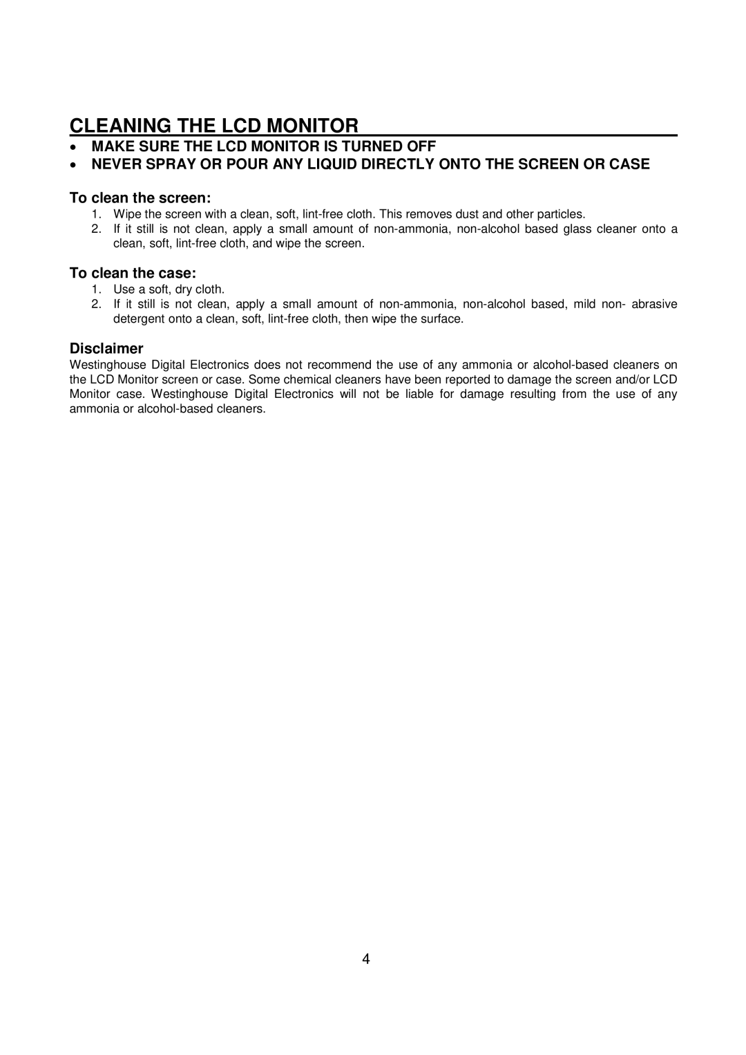 Westinghouse M2401 user manual Cleaning the LCD Monitor, To clean the screen, To clean the case, Disclaimer 